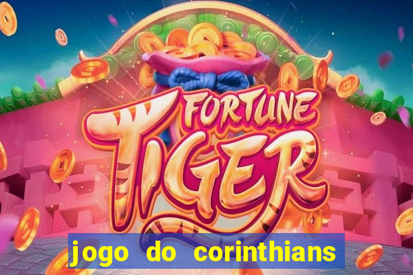 jogo do corinthians multi canais