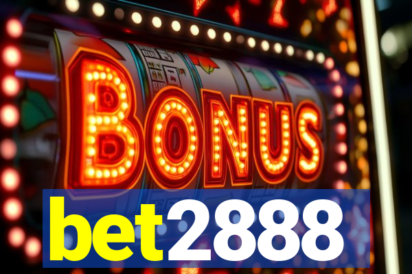 bet2888