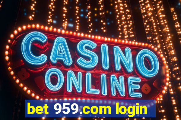 bet 959.com login