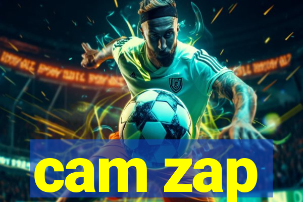 cam zap