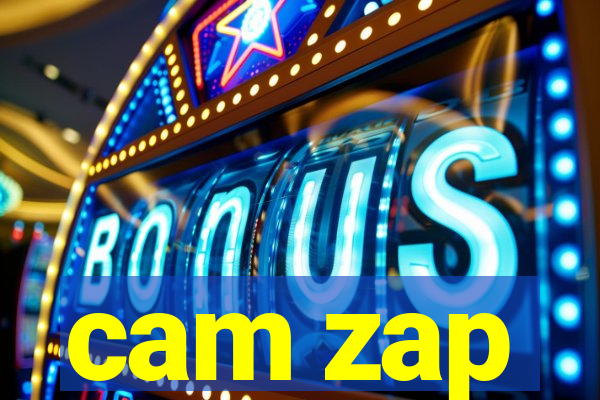 cam zap
