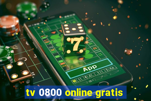 tv 0800 online gratis