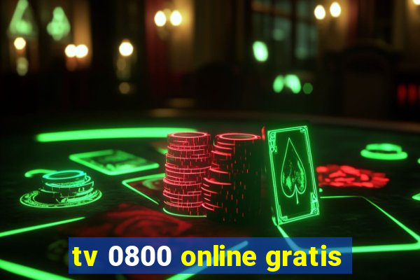 tv 0800 online gratis