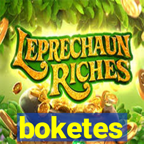 boketes