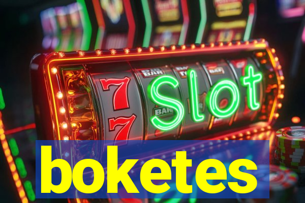 boketes