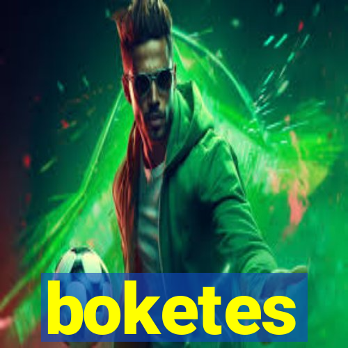 boketes