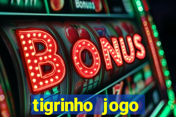 tigrinho jogo deposito minimo 1 real