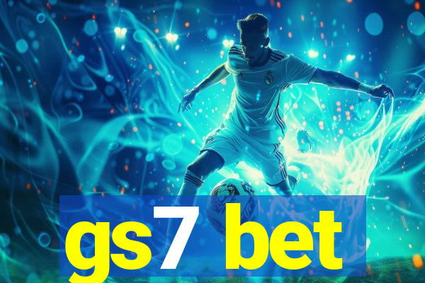 gs7 bet