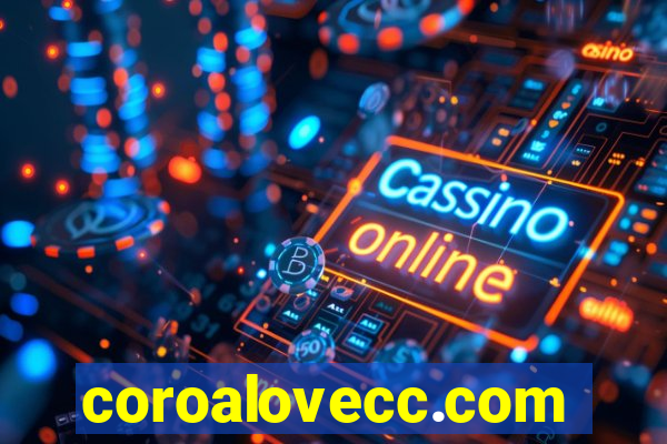 coroalovecc.com