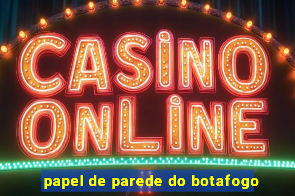 papel de parede do botafogo