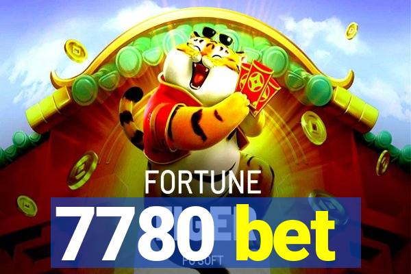 7780 bet