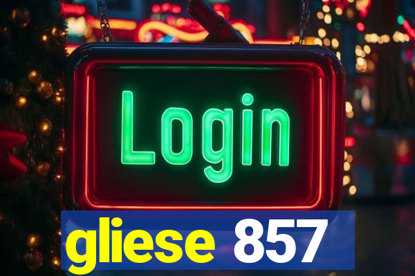 gliese 857