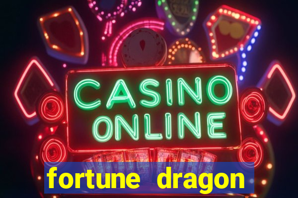 fortune dragon melhor horário para jogar