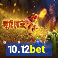 10.12bet