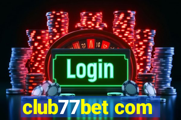 club77bet com