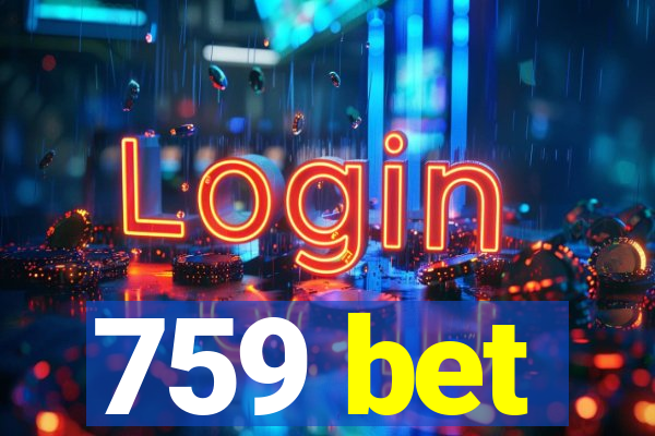 759 bet
