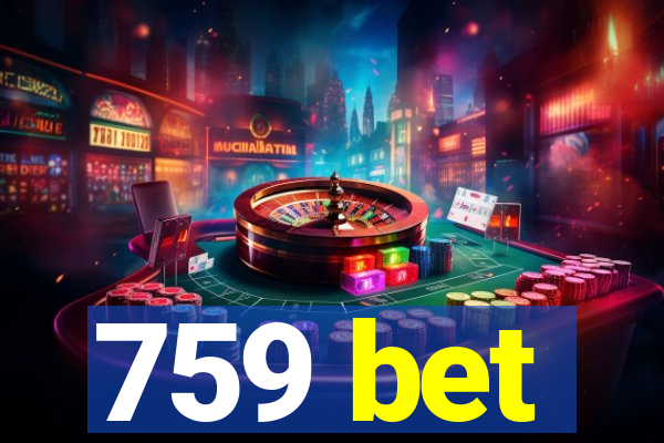759 bet