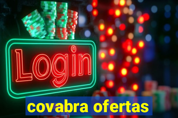 covabra ofertas
