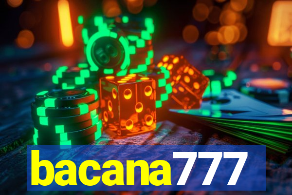 bacana777