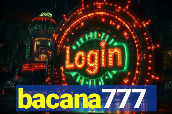 bacana777
