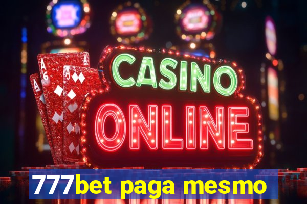 777bet paga mesmo
