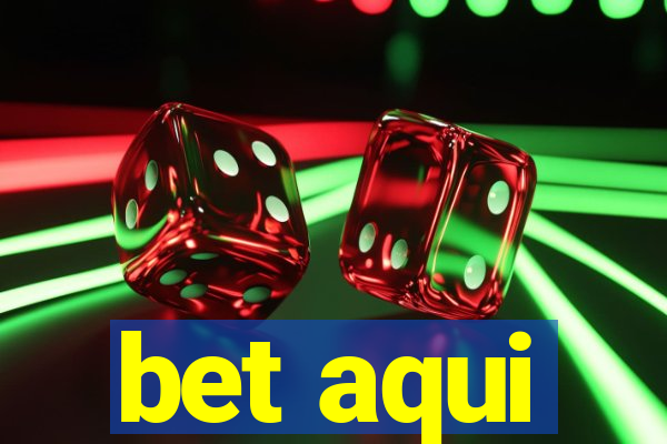 bet aqui
