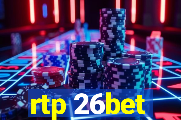rtp 26bet