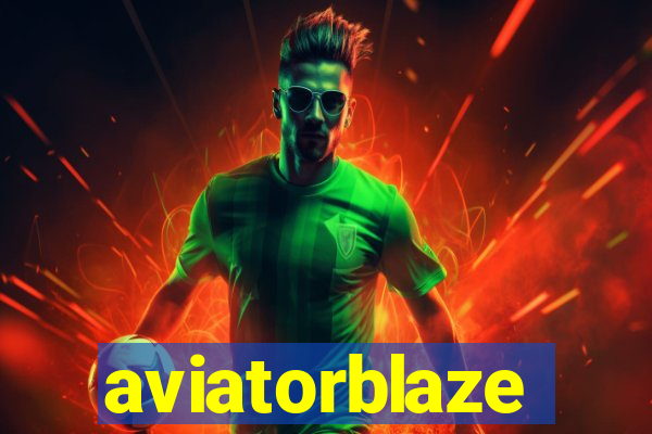 aviatorblaze