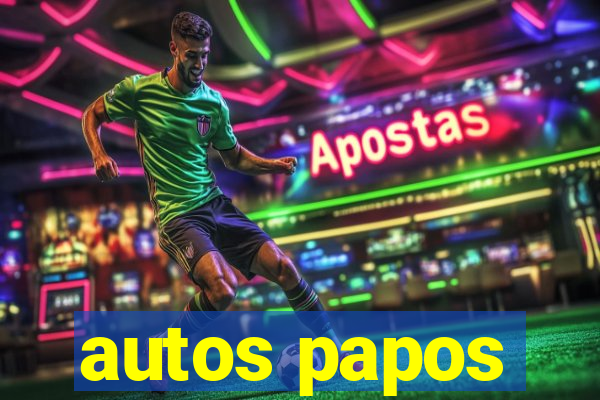 autos papos