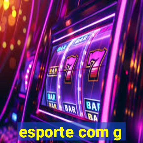 esporte com g