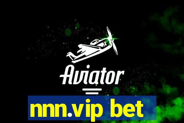 nnn.vip bet