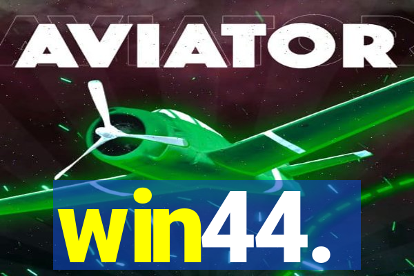 win44.