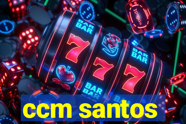 ccm santos