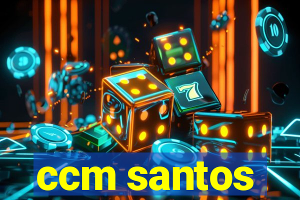 ccm santos