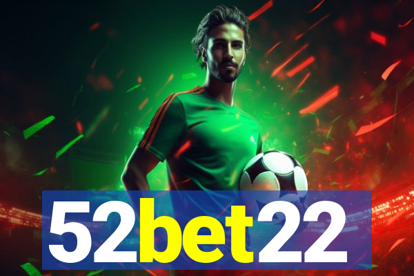 52bet22