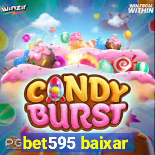 bet595 baixar