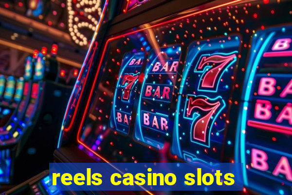 reels casino slots