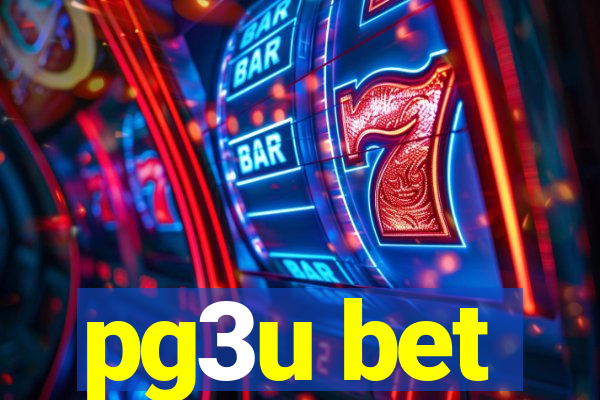 pg3u bet