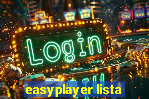 easyplayer lista