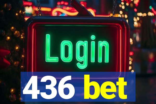 436 bet