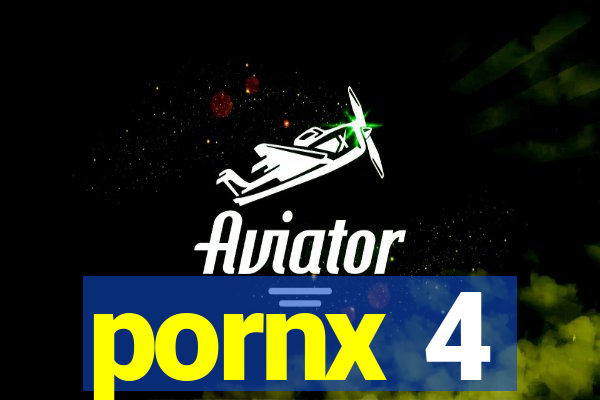 pornx 4