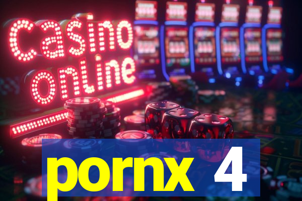 pornx 4