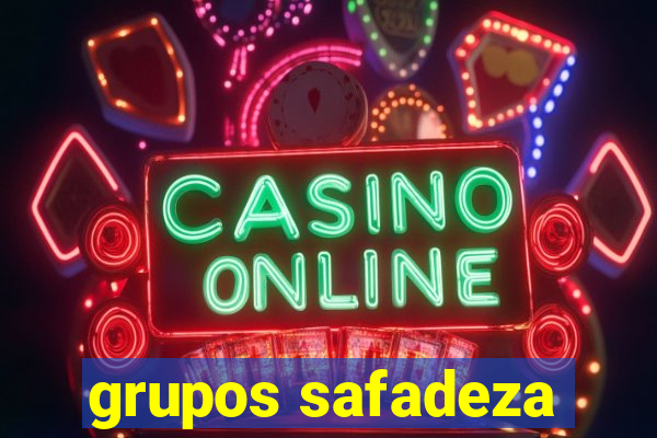 grupos safadeza