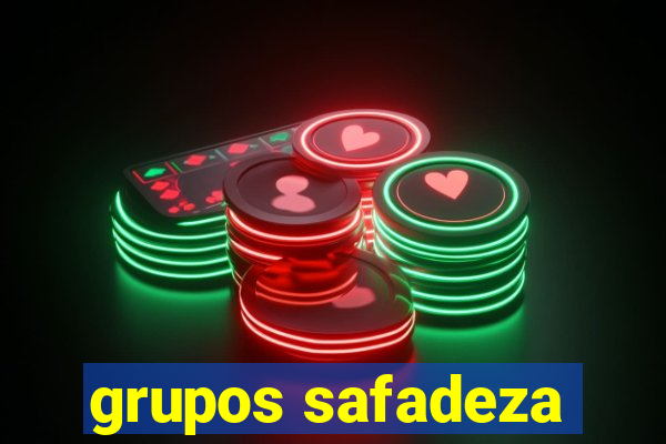 grupos safadeza