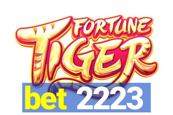 bet 2223