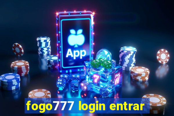 fogo777 login entrar