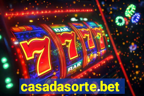 casadasorte.bet