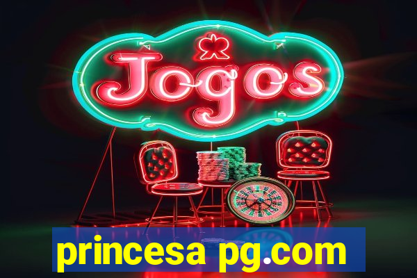 princesa pg.com
