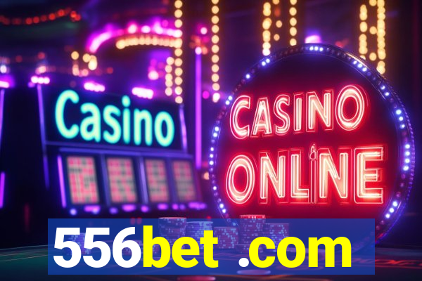 556bet .com