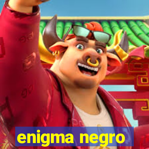 enigma negro